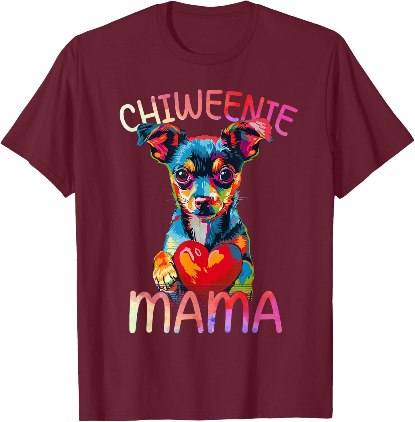 Chiweenie Lover Mama Heart Pop Art Chiweenie Mom T-Shirt - T-Shirt | Maroon