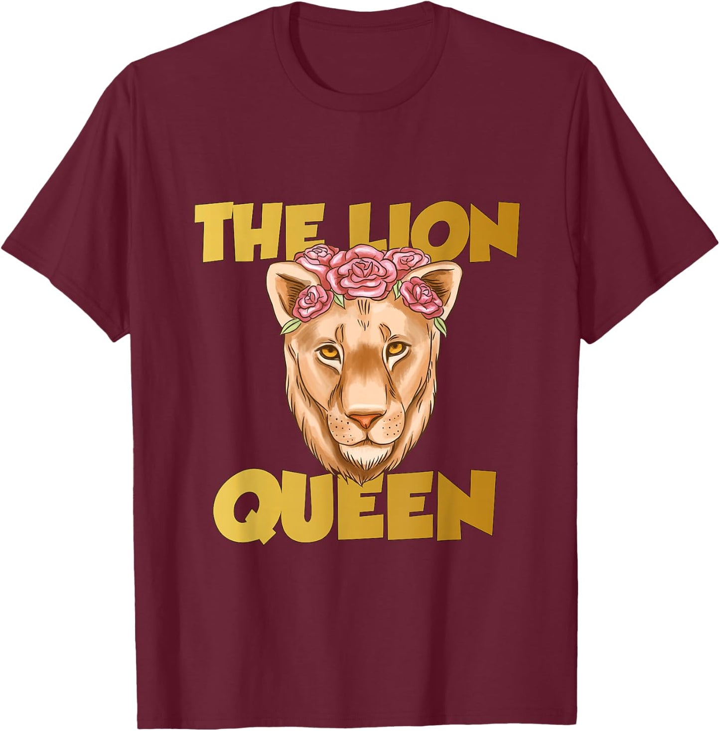 The lion queen strong lion T-Shirt - T-Shirt | Maroon