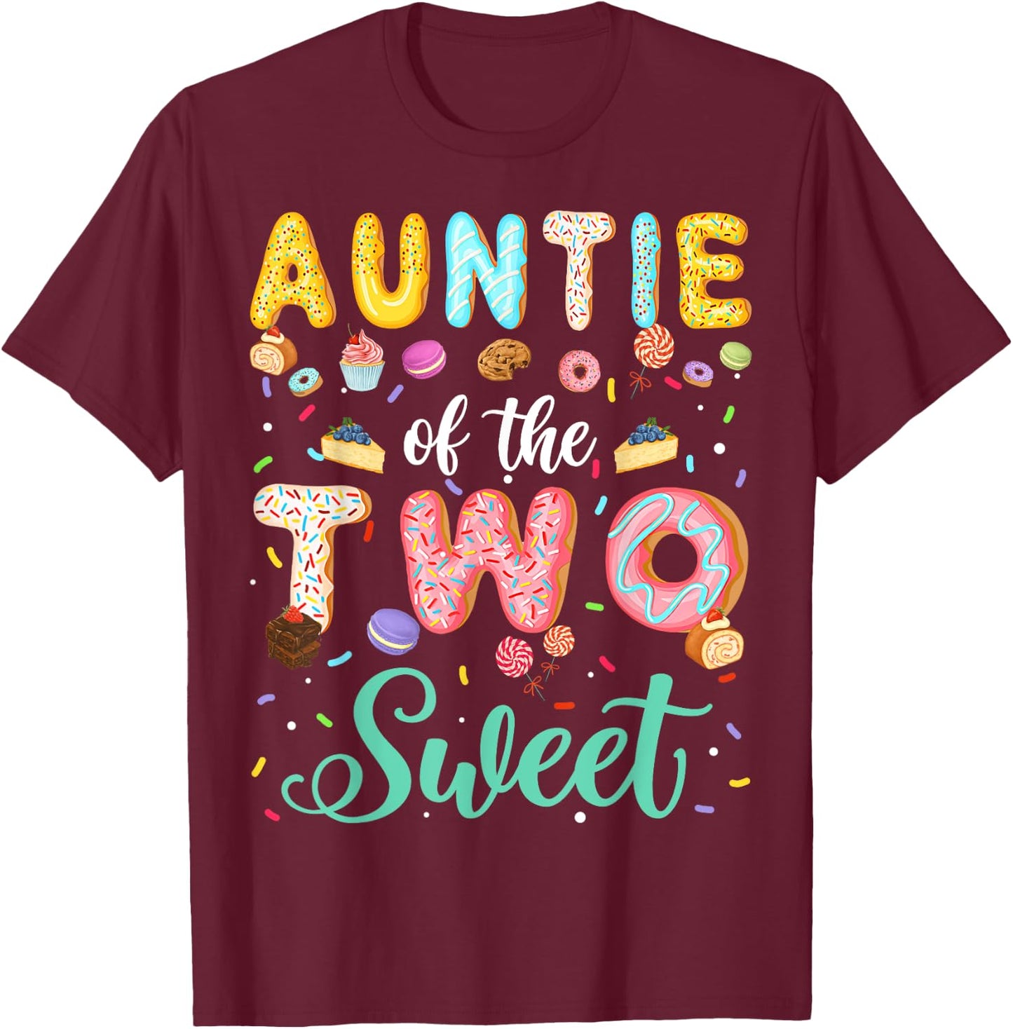 Auntie Of The Two Sweet Birthday Girl Donut Lover T-Shirt - T-Shirt | Maroon