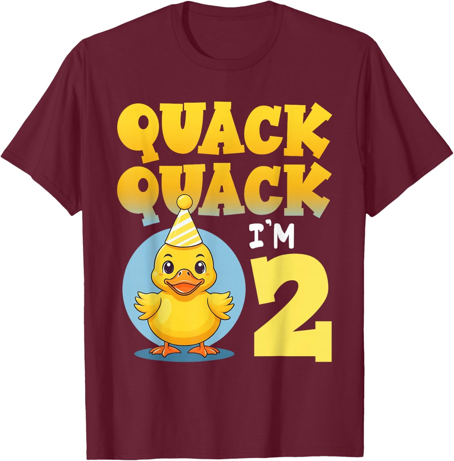 Quack Quack I'm 2 Year Old 2nd Birthday Duck Boys Girls Kids T-Shirt - T-Shirt | Maroon