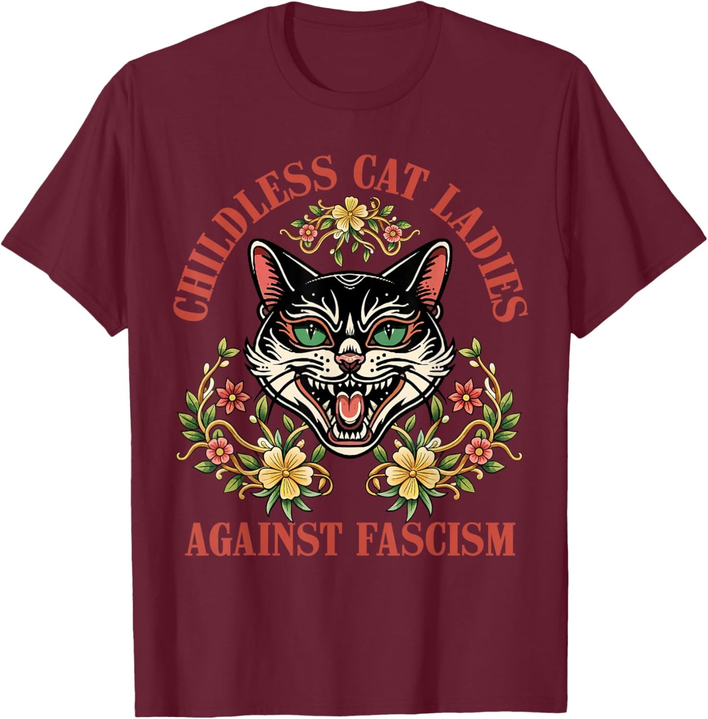 Childless Cat Ladies Against Fascism T-Shirt - T-Shirt | Maroon
