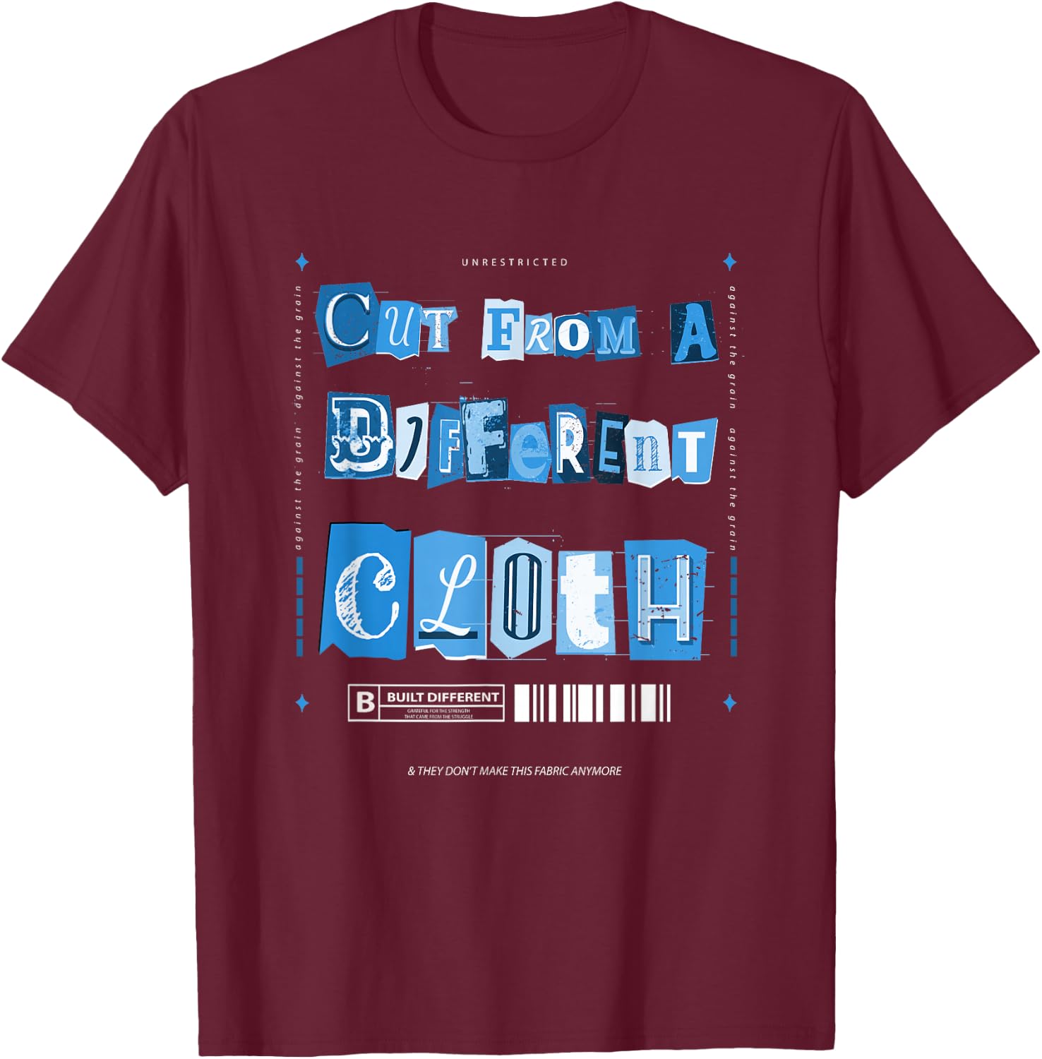 Blue Cut From A Different Cloth Blue Color Graphic T-Shirt - T-Shirt | Maroon