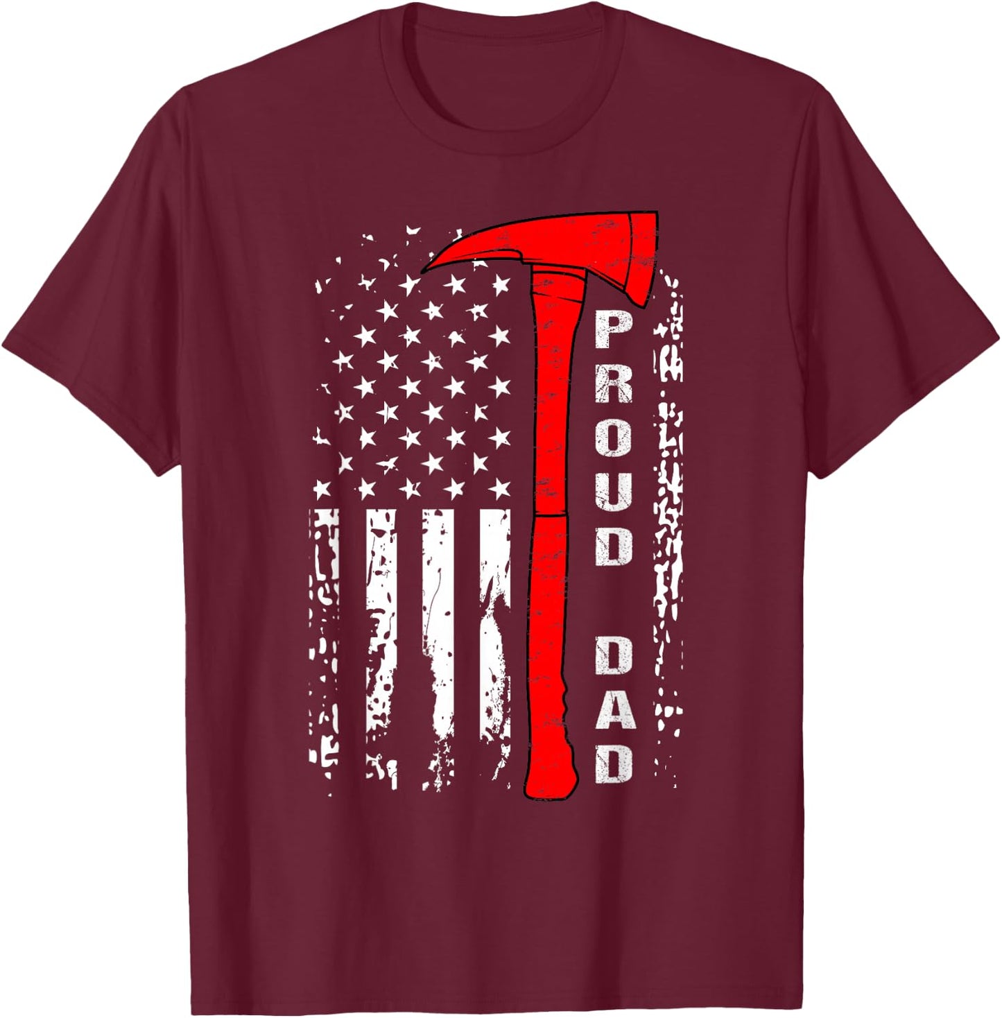 Firefighter Dad Shirt Proud Dad of Brave Firefighter T-Shirt - T-Shirt | Maroon