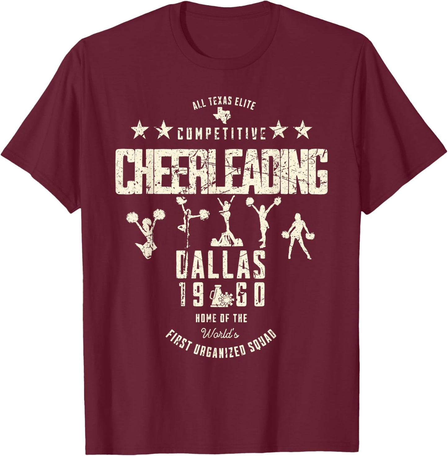 All Texas Elite Competitive Cheerleading Dallas 1960 Vintage T-Shirt - T-Shirt | Maroon