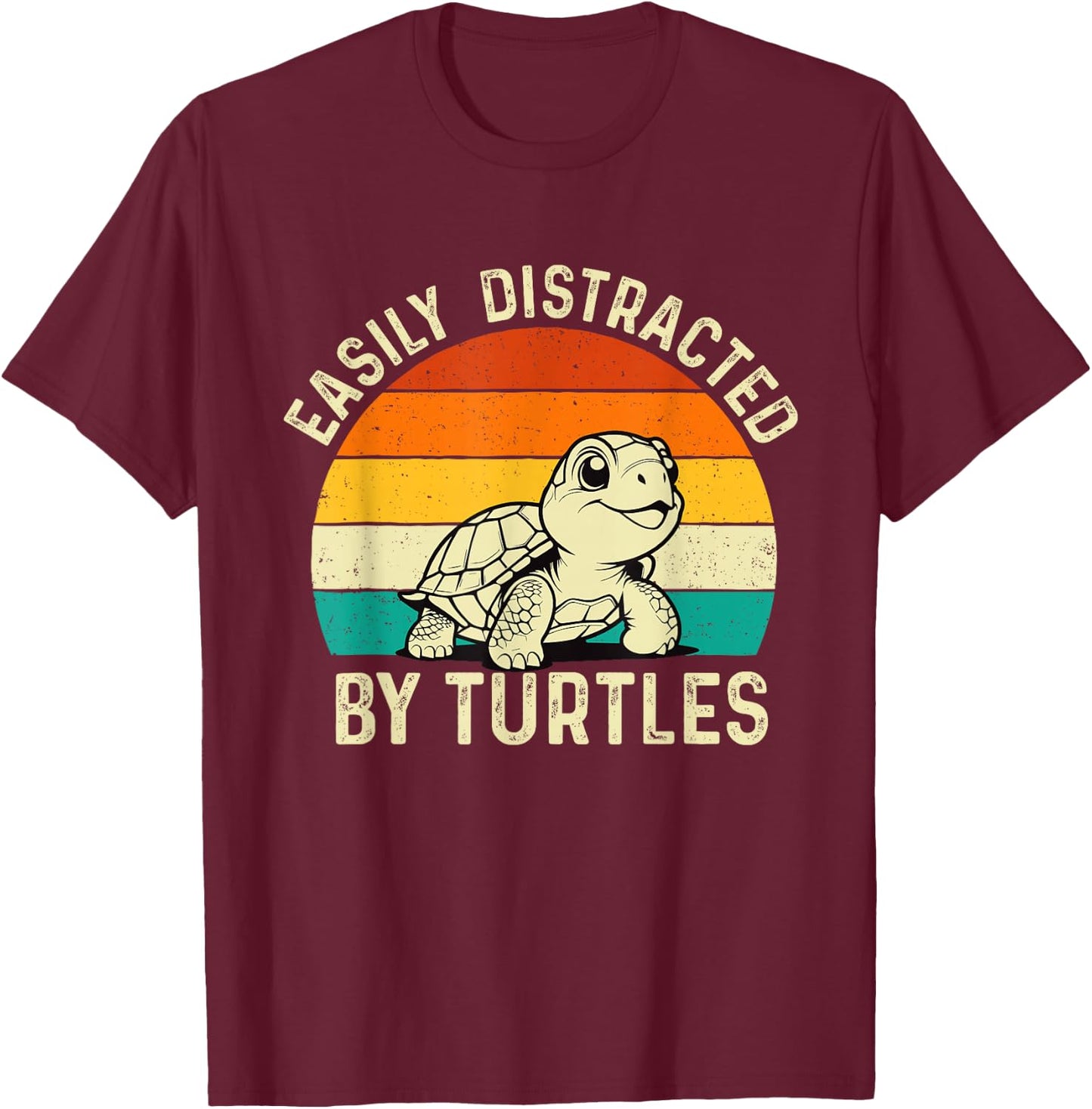 Easily Distracted By Turtles - Reptile Lover Cute Tortoise T-Shirt - T-Shirt | Maroon