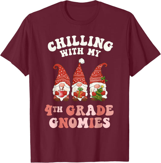 4th Grade Teacher Christmas Chilling With My Gnomies Fourth Women Kids T-Shirt - T-Shirt | Maroon