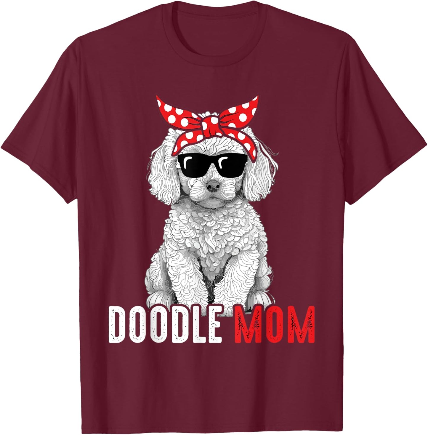 Doodle Mom Goldendoodle Labradoodle Dog T-Shirt - T-Shirt | Maroon
