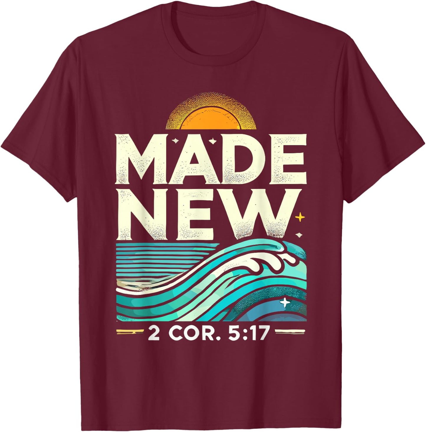 Made New Baptism Shirt Christian Shirts For Youth Baptized T-Shirt - T-Shirt | Maroon