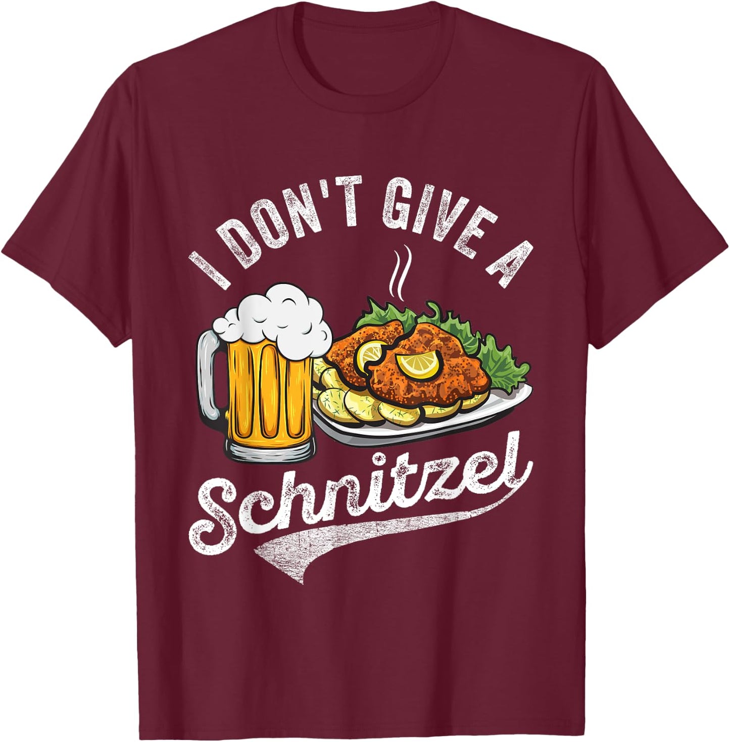 I Don't Give A Schnitzel German Beer Wurst Funny Oktoberfest T-Shirt - T-Shirt | Maroon