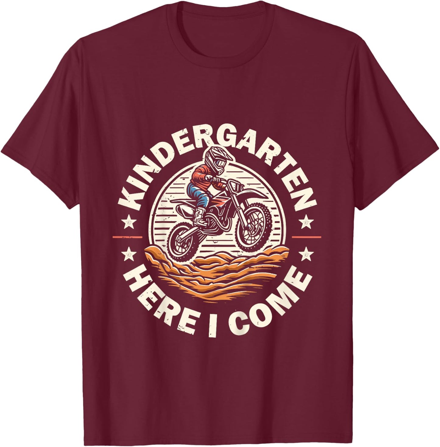 Back To School Kindergarten Here I Come Motocross Dirt Bike T-Shirt - T-Shirt | Maroon