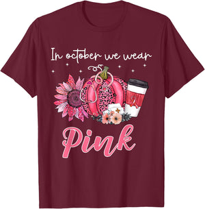Breast Cancer In October We Wear Pink Pumpkin T-Shirt - T-Shirt | Maroon