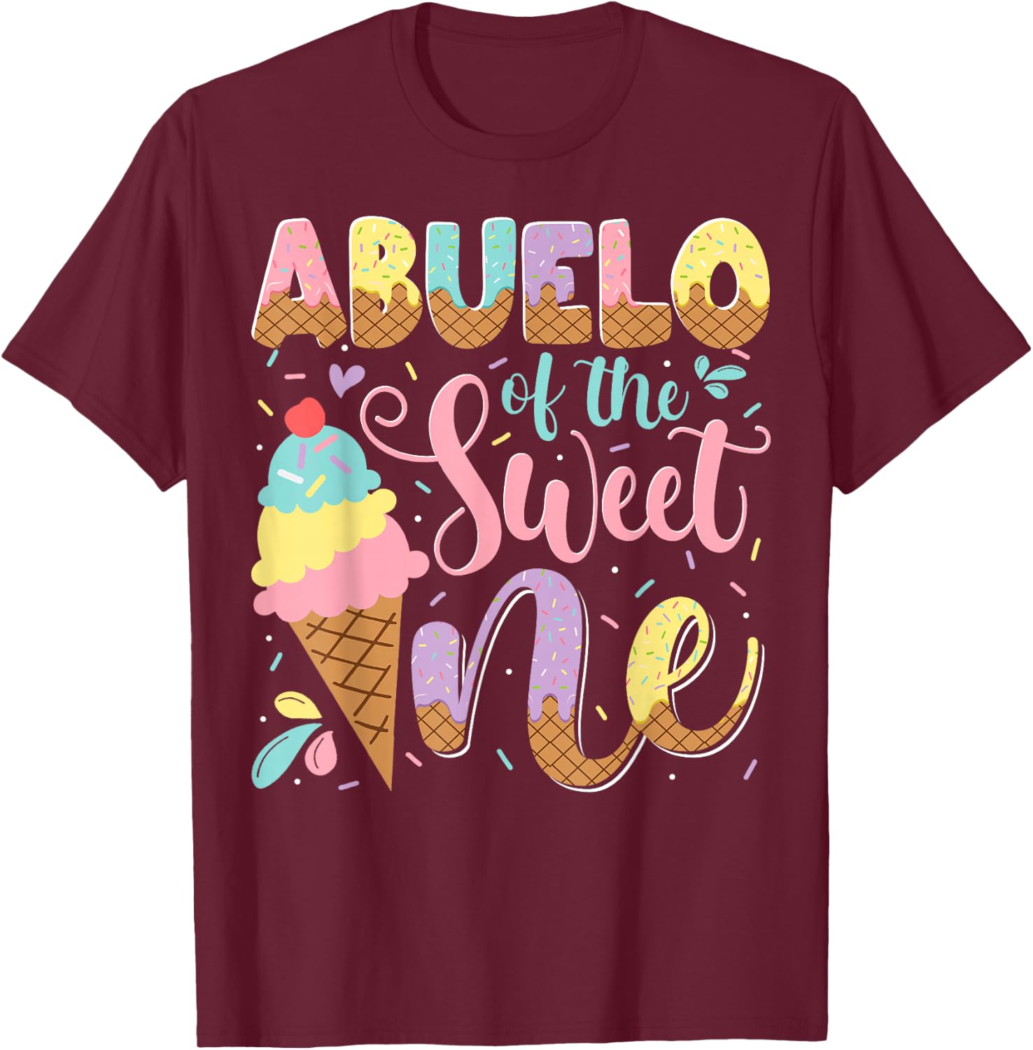 Abuelo Of The Sweet One Ice Cream 1St Birthday Party T-Shirt - T-Shirt | Maroon