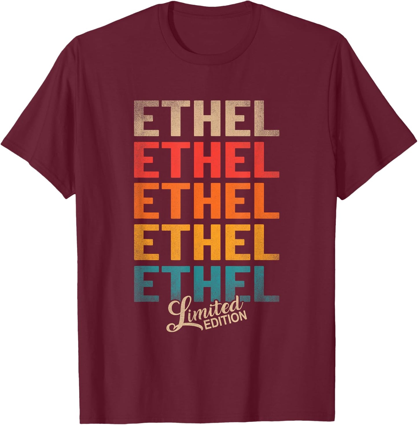 Ethel First Name - Vintage Ethel Limited Edition T-Shirt - T-Shirt | Maroon