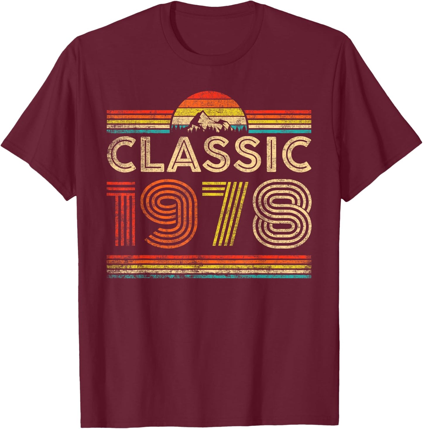 Classic 1978 Vintage 1978 Classic Year Men Women Birthday T-Shirt - T-Shirt | Maroon