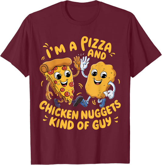 I'm a Pizza and Chicken Nuggets Kind of Guy Funny Cartoon T-Shirt - T-Shirt | Maroon