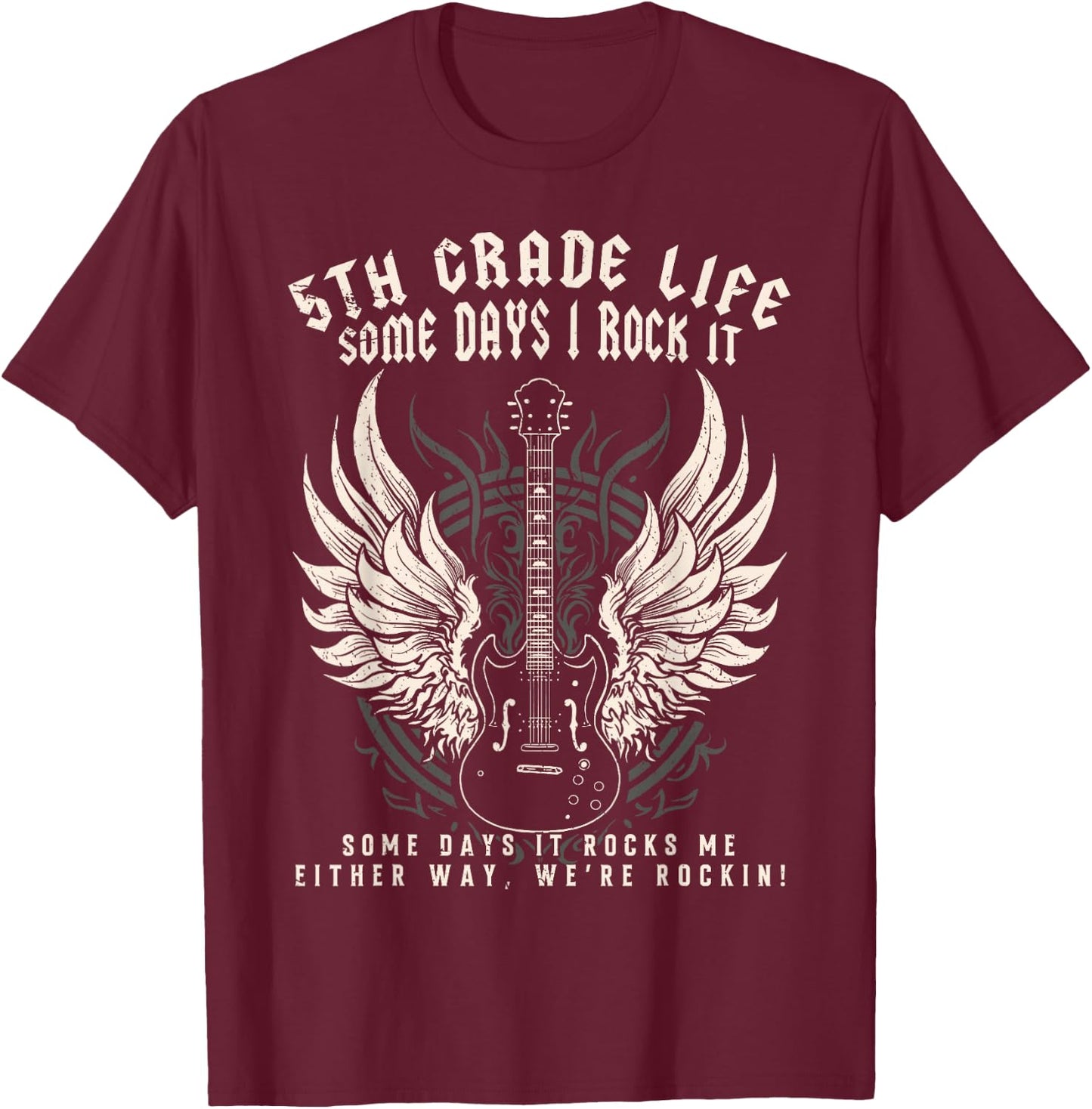 5th Grade Teacher Some Days I Rock It Middle School Teacher T-Shirt - T-Shirt | Maroon