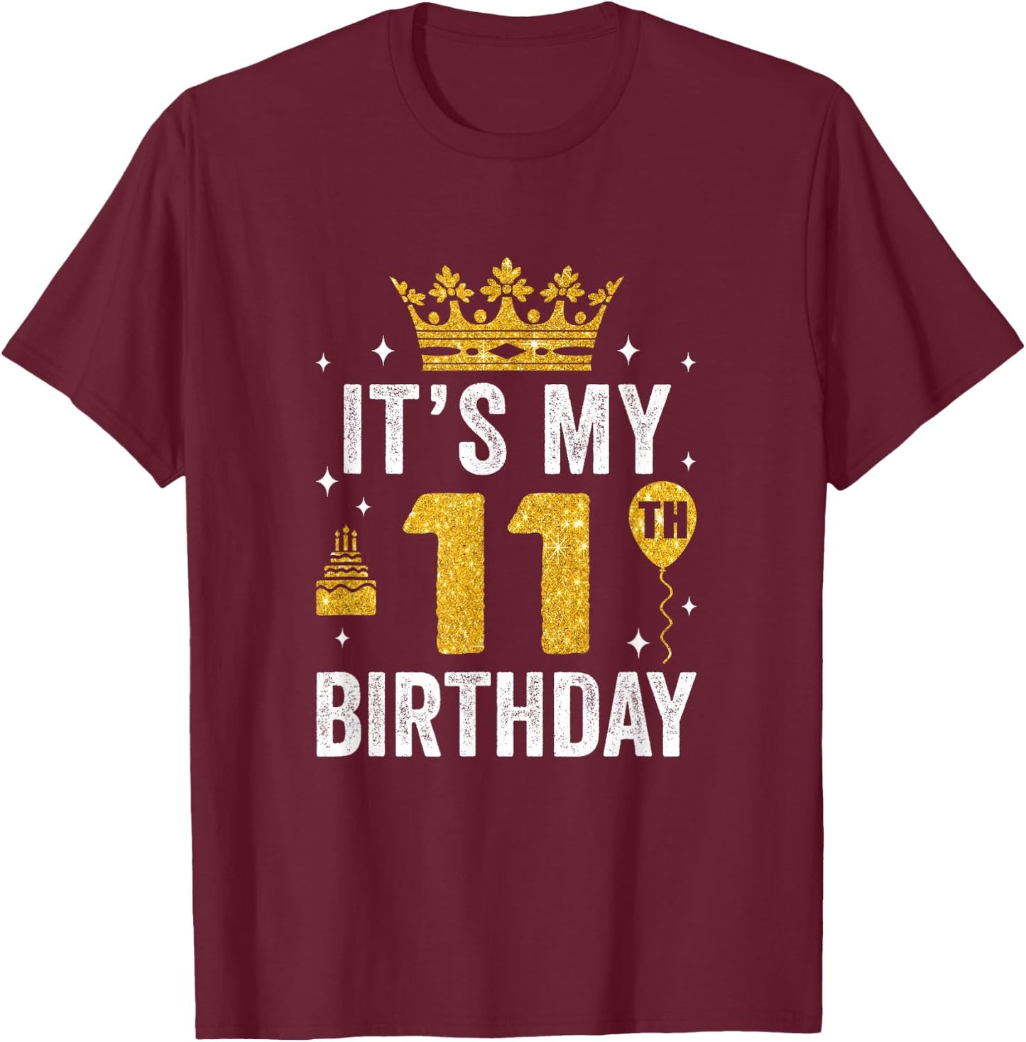 It's My 11Th Birthday Idea For 11 Years Boys And Girls T-Shirt - T-Shirt | Maroon