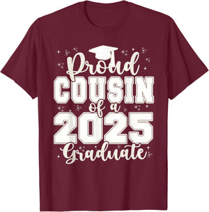 Proud Cousin of a 2025 Graduate Grad Prom Senior Graduation T-Shirt - T-Shirt | Maroon