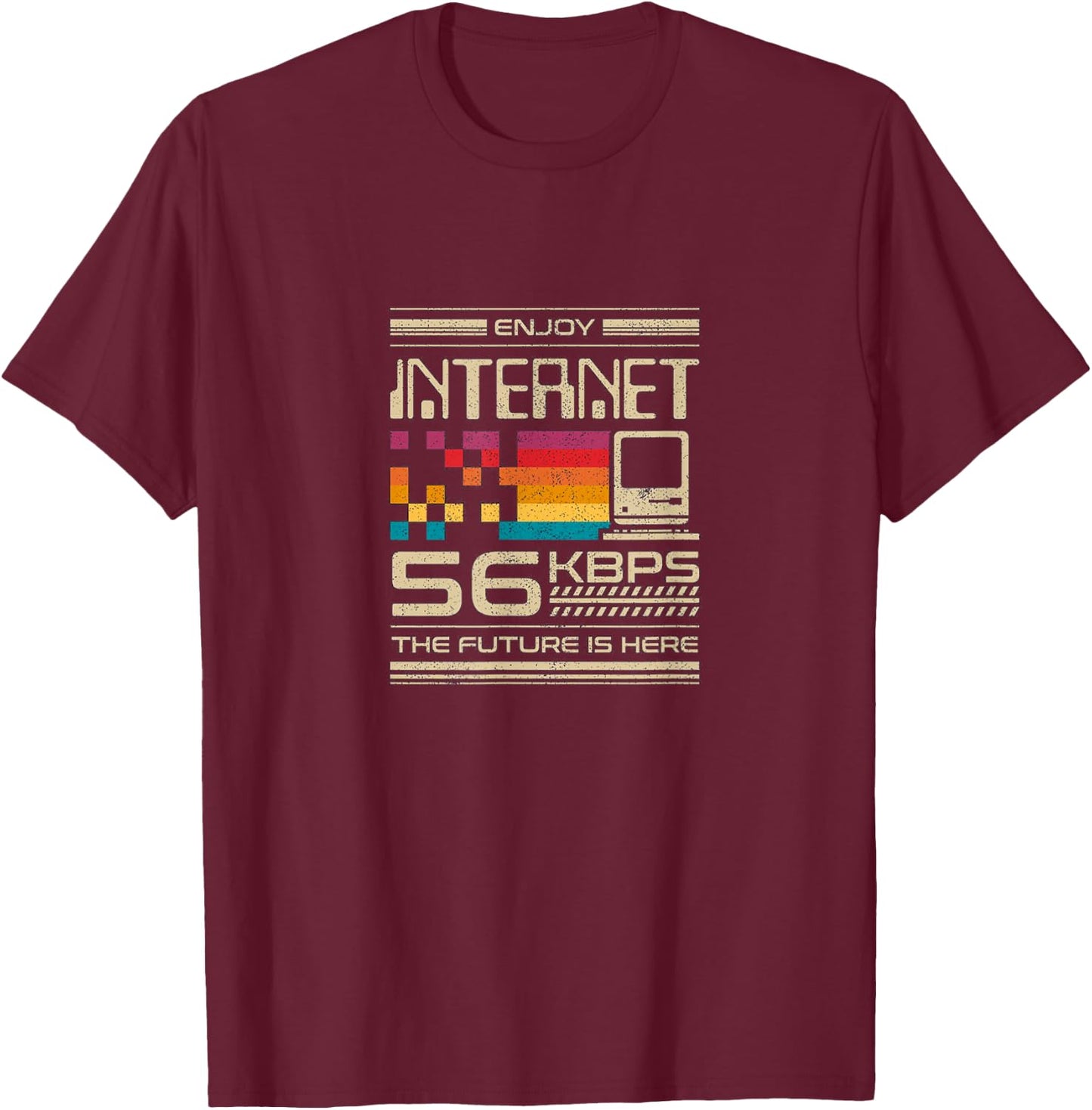 Enjoy Internet 56k Modem Computer Geek Developer 90s Gift T-Shirt - T-Shirt | Maroon