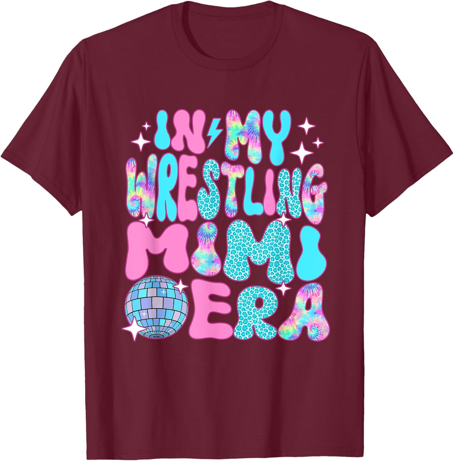 Disco In My Wrestling Mimi Era T-Shirt - T-Shirt | Maroon