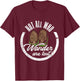 Not All Who Wander Are Lost Morel Mushroom Hunting T Shirt T-Shirt - T-Shirt | Maroon