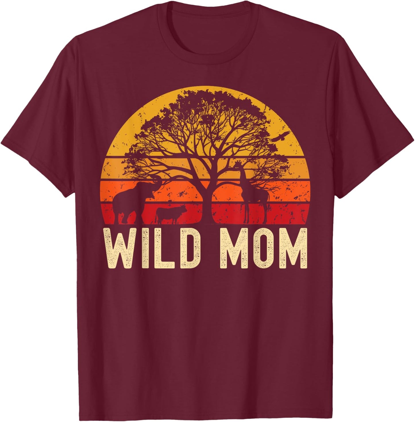 Wild Mom Zoo Born Wild Birthday Safari Jungle Wild Mother T-Shirt - T-Shirt | Maroon