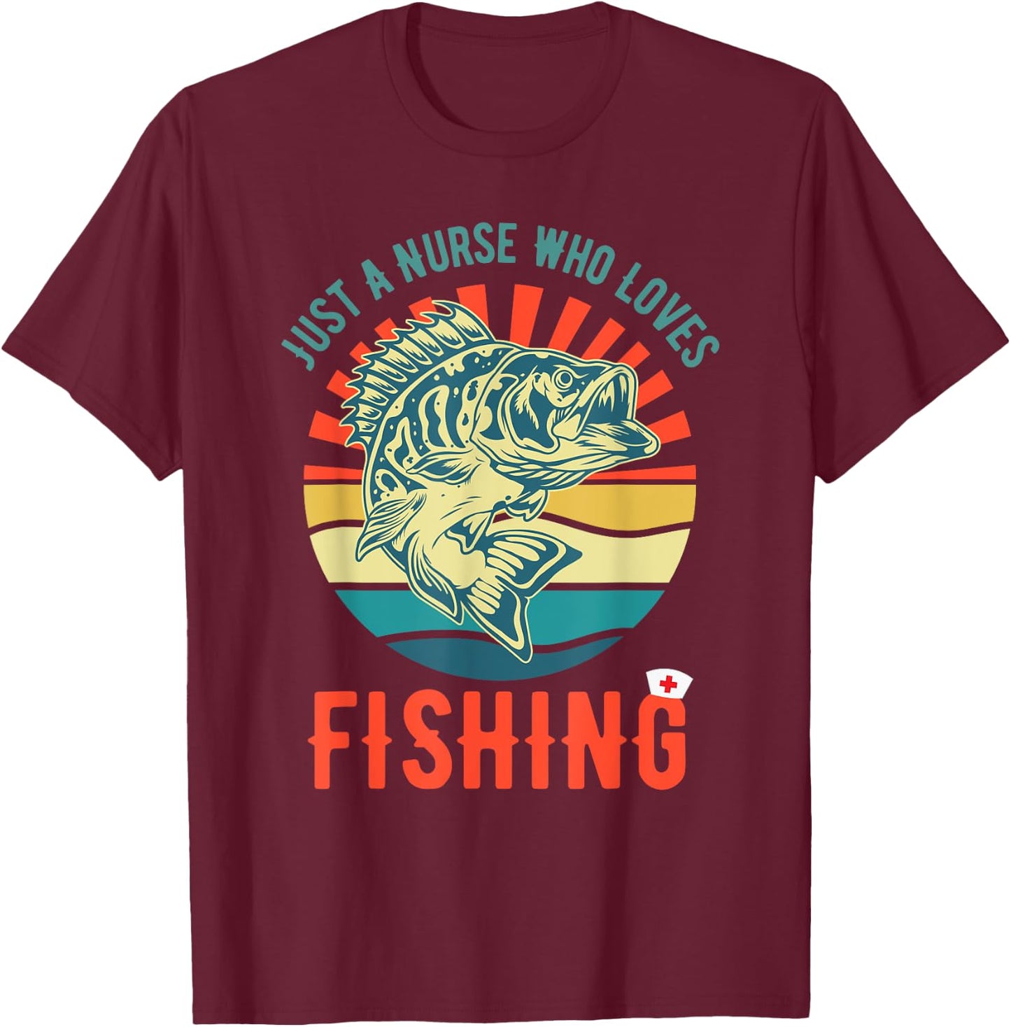 Just a Nurse Who Loves Fishing Retro Fisherman Gifts T-Shirt - T-Shirt | Maroon