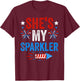 She's My Sparkler His And Hers 4th of July Matching Couples T-Shirt - T-Shirt | Maroon