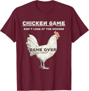 A Design Chicken Game Don't Look At This Chicken Game Over Black Adult T-Shirt - T-Shirt | Maroon