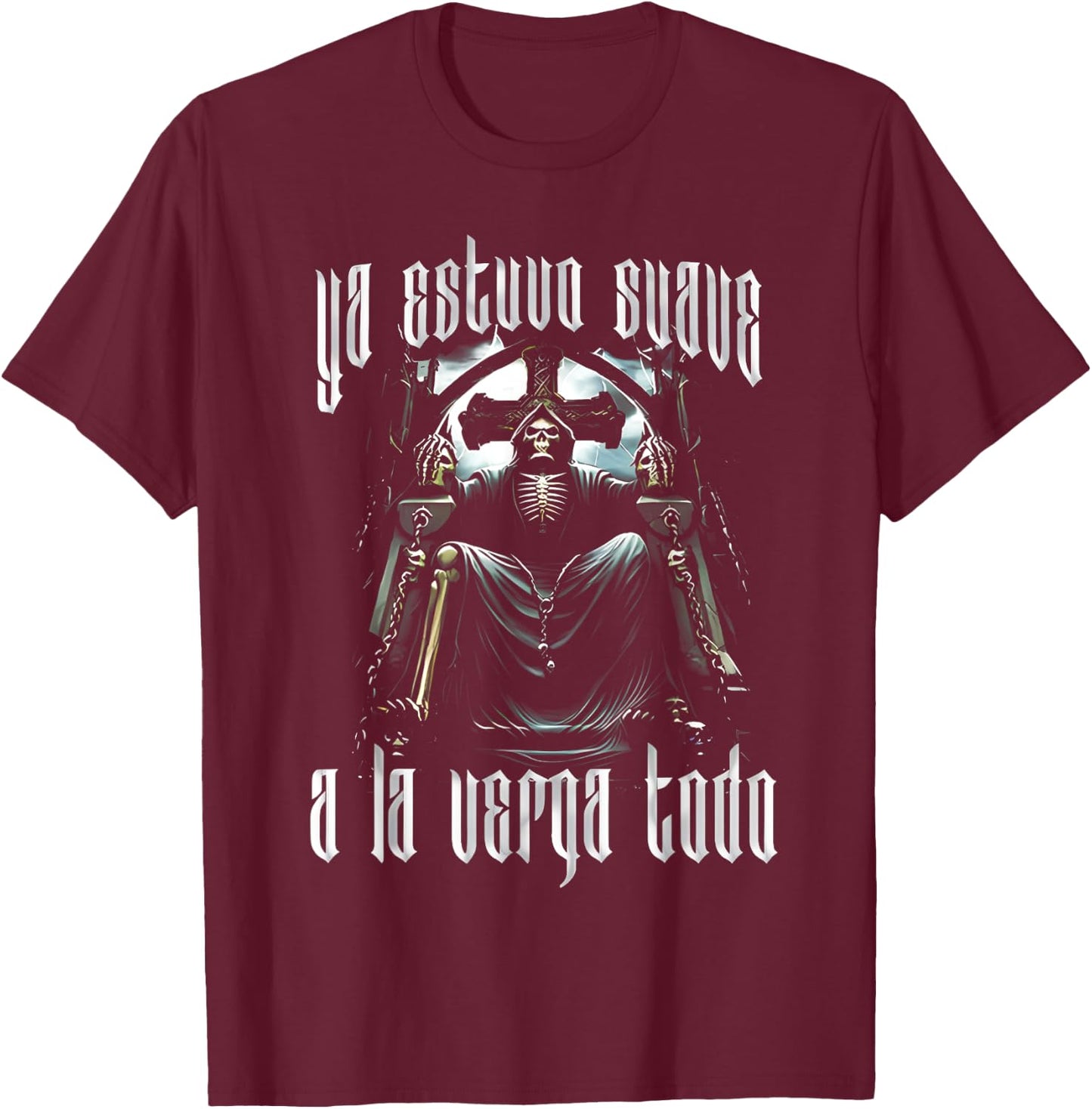 Frases Chidas Funny Mexicans Sarcasm Skull Sayings Hispanic T-Shirt - T-Shirt | Maroon