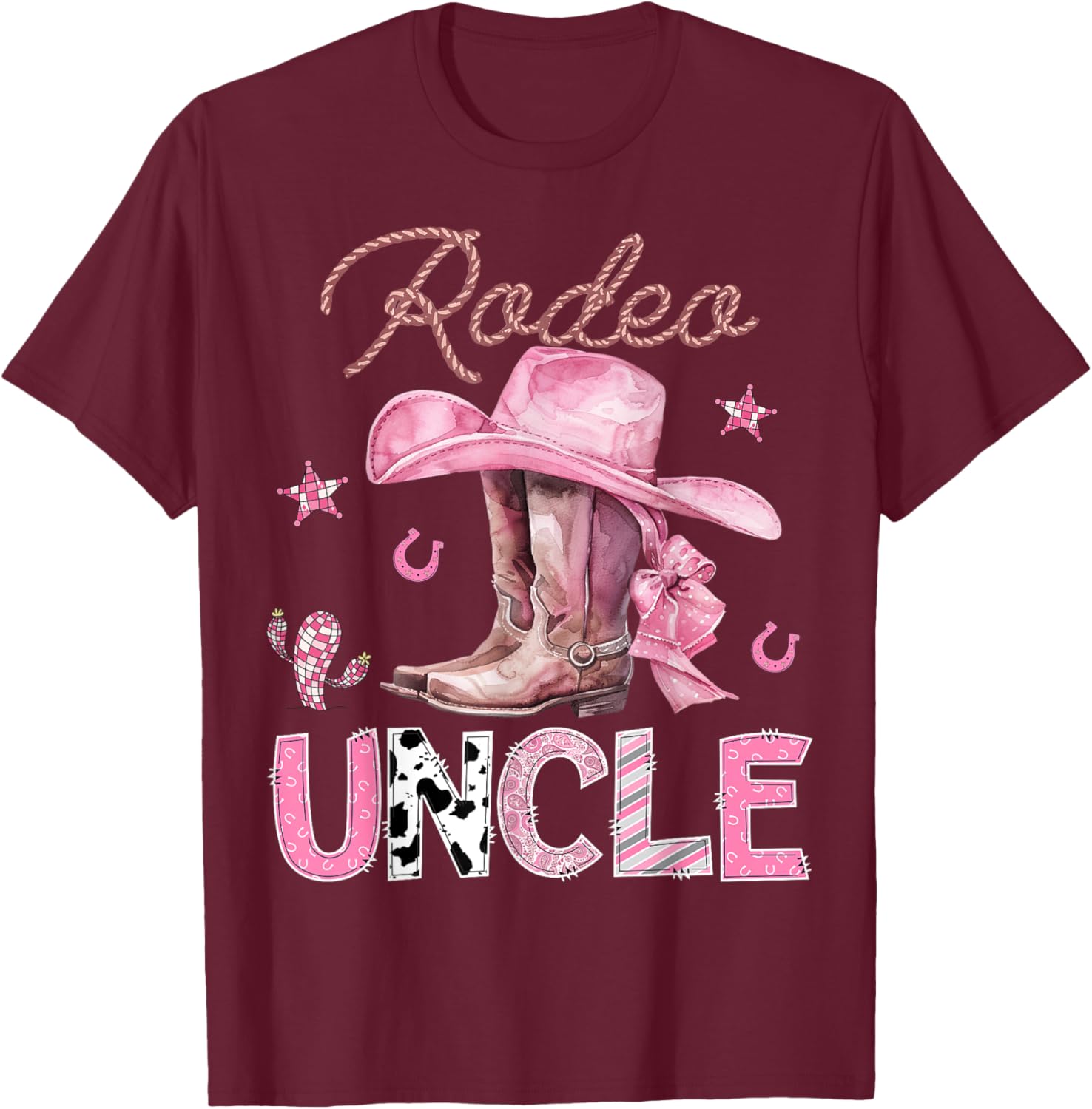 Rodeo Uncle Pink Boots Coquette CowGirl Birthday Party T-Shirt - T-Shirt | Maroon
