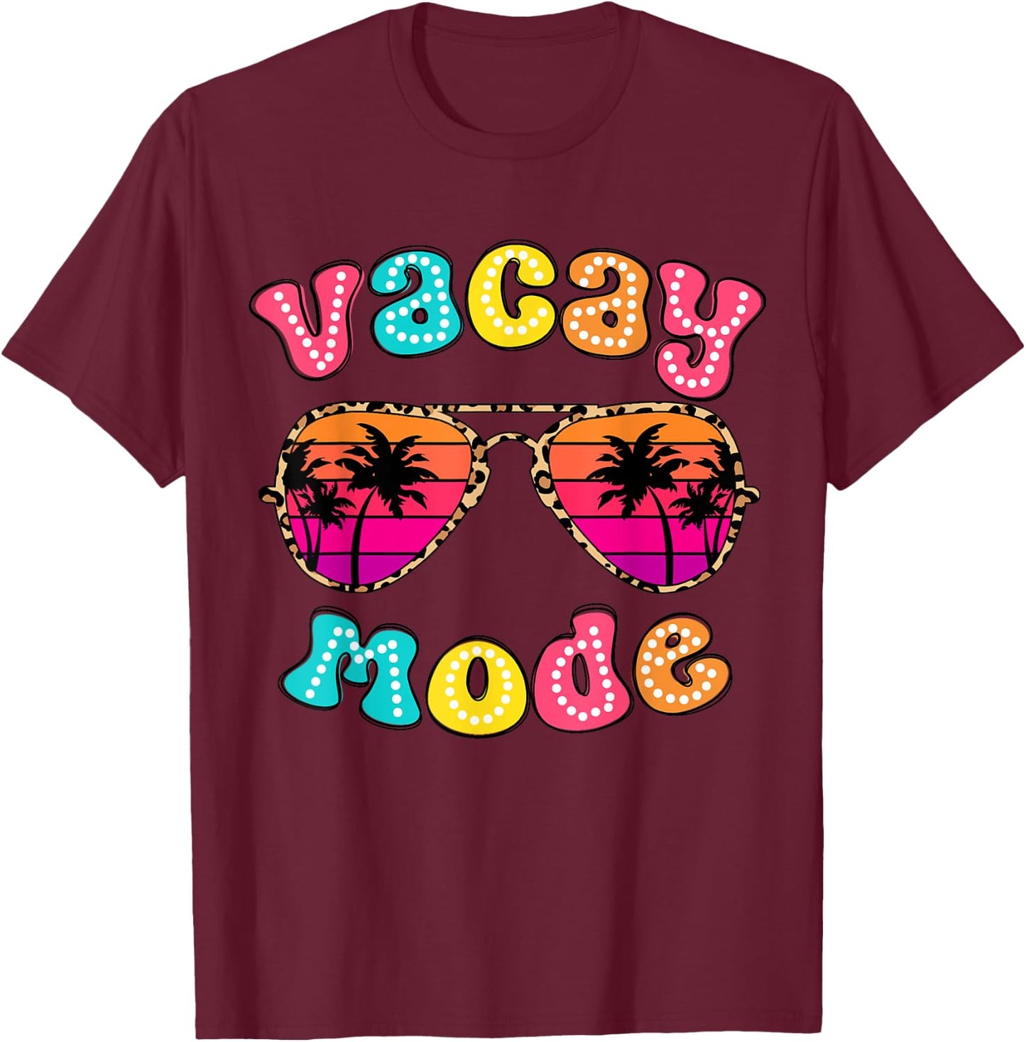 Vacay Mode Summer Vibes Sunglasses Retro Cute Girl Women Kid T-Shirt - T-Shirt | Maroon