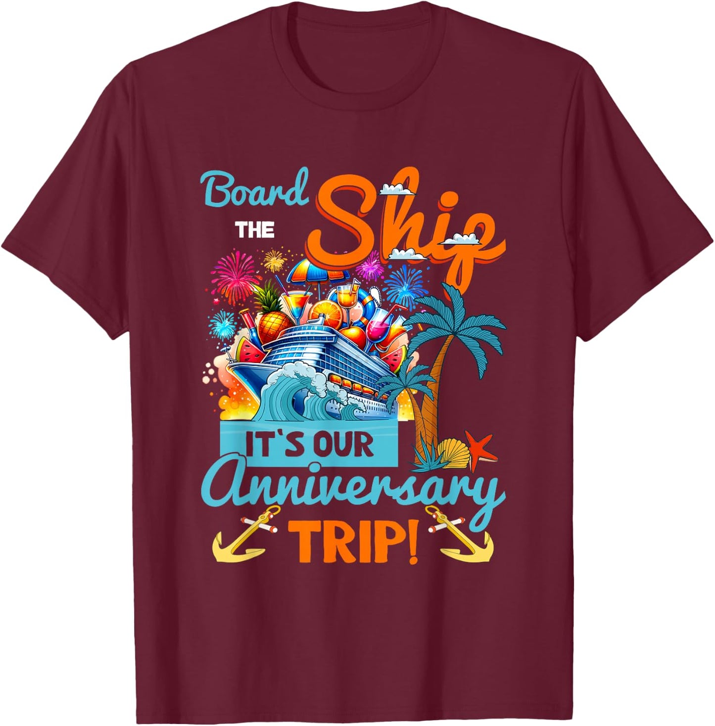 It's Our Anniversary Trip Couples Matching Marriage Cruise , Small, Black T-Shirt - T-Shirt | Maroon
