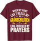 When My Arms Can't Reach My Grandchildren T-Shirt - T-Shirt | Maroon
