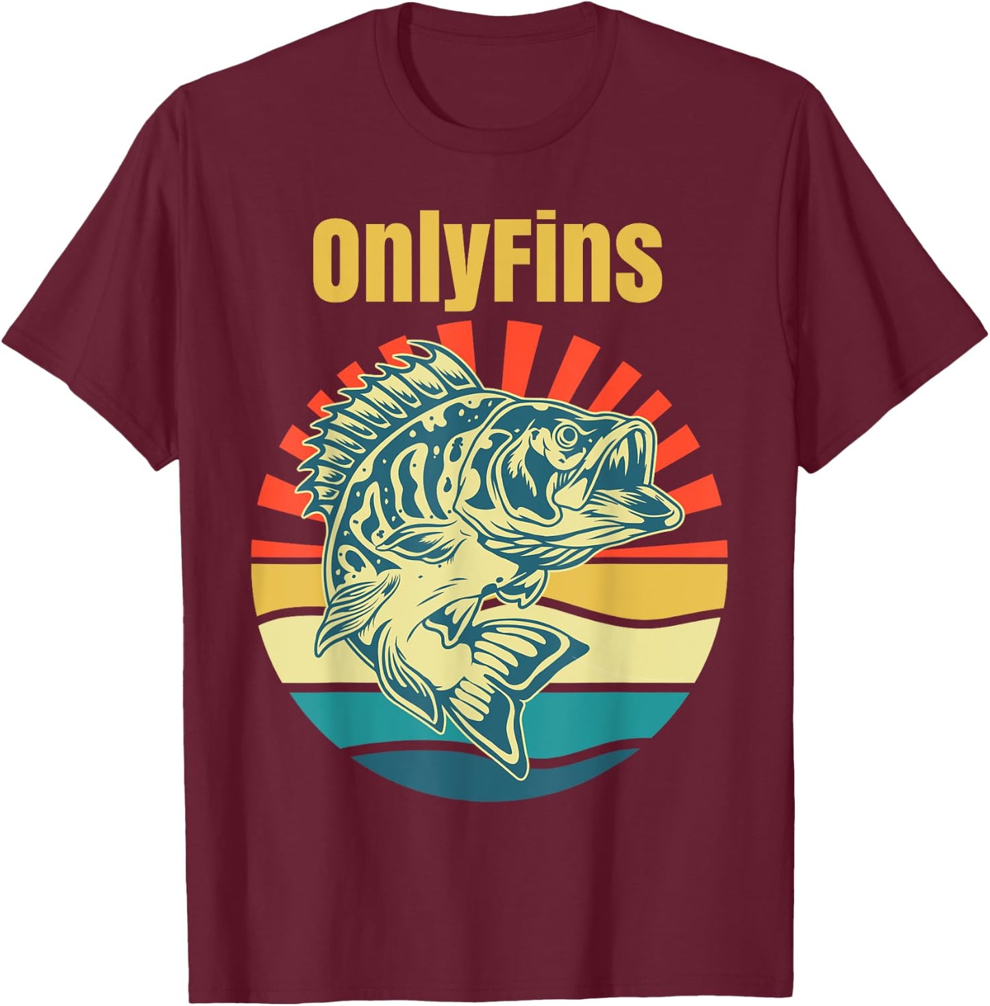 OnlyFins Funny Bass T-Shirt - T-Shirt | Maroon