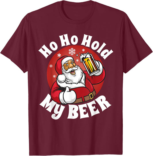 Ho Ho Hold My Beer Funny Christmas in July Party Adult Gift T-Shirt - T-Shirt | Maroon