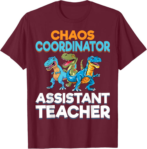 Chaos Coordinator Teacher Assistant Dinosaur Teacher Aide Women