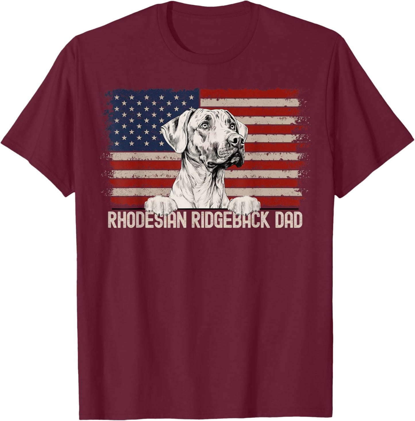 Best Dog Dad Ever American Flag - Rhodesian Ridgeback Dad Men T-Shirt - T-Shirt | Maroon