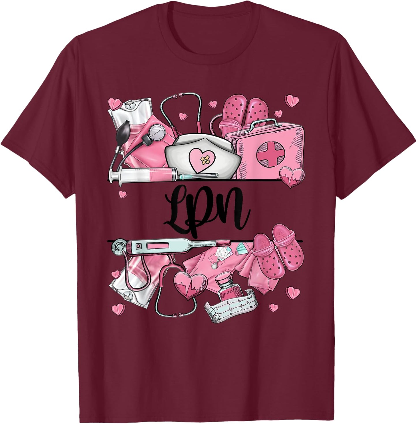 NURSE'S DAY LPN Appreciation NURSE WEEK 2024 T-Shirt - T-Shirt | Maroon