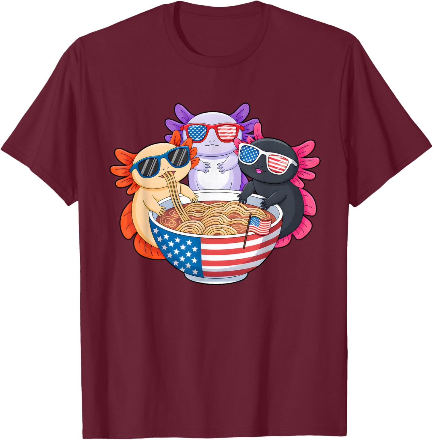 Axolotl Ramen Anime American Flag USA Funny 4th Of July T-Shirt - T-Shirt | Maroon