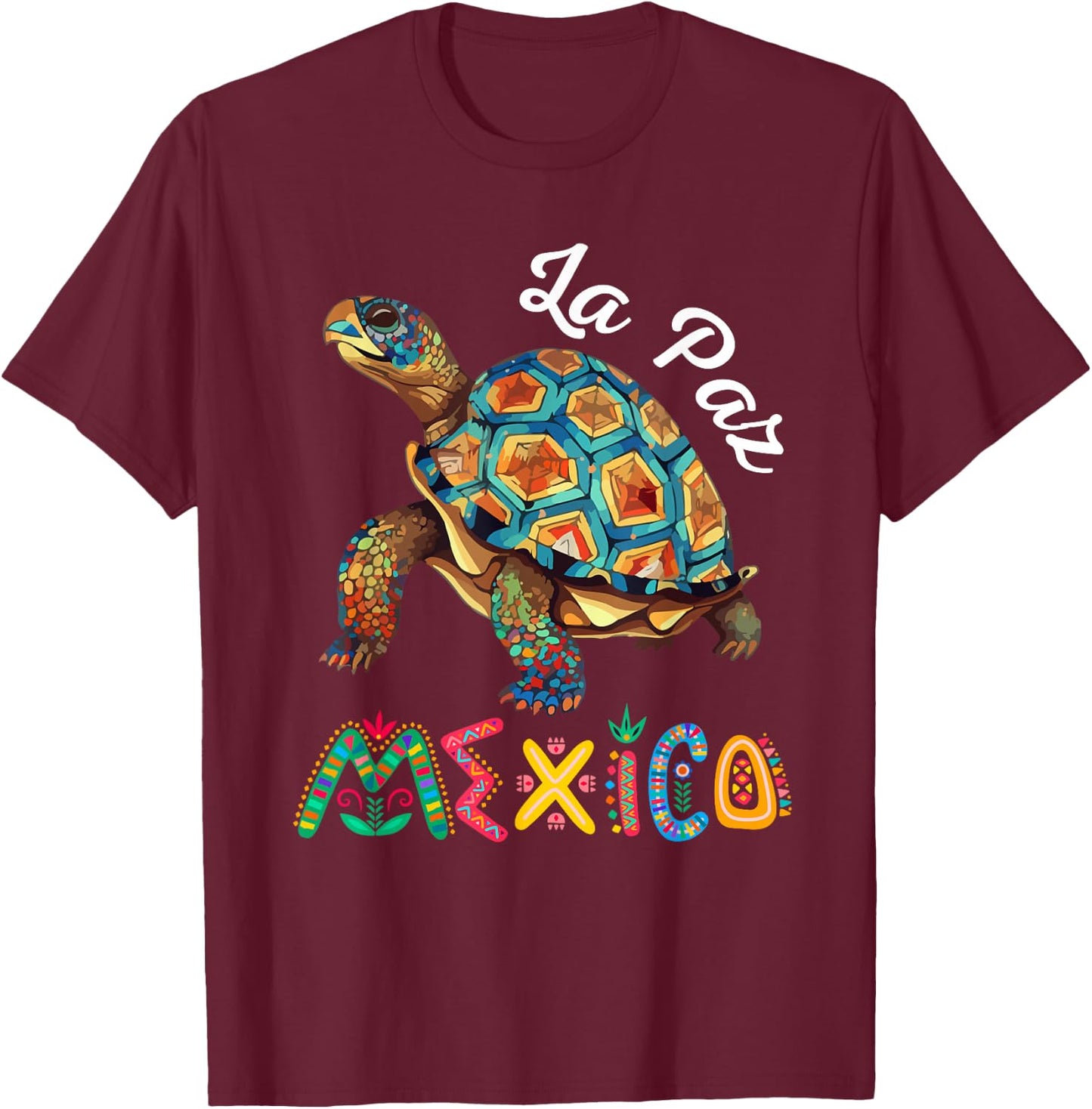 Turtle Mexico La Paz Souvenir / La Paz T-Shirt - T-Shirt | Maroon