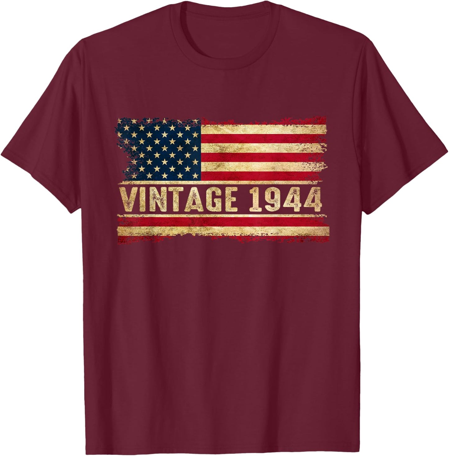 Born In 1944 80th Birthday 80 Years Old American Flag T-Shirt - T-Shirt | Maroon