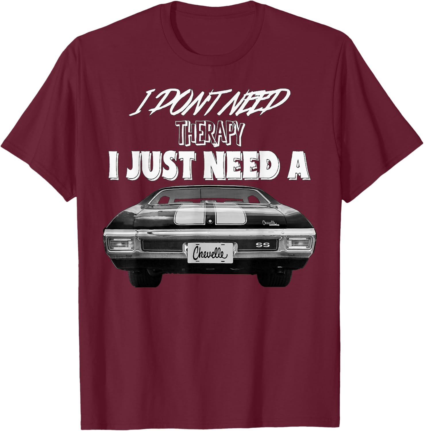 1970 64 65 66 67 68 69 71 72 Chevelle Chevys SS Muscle Car T-Shirt - T-Shirt | Maroon