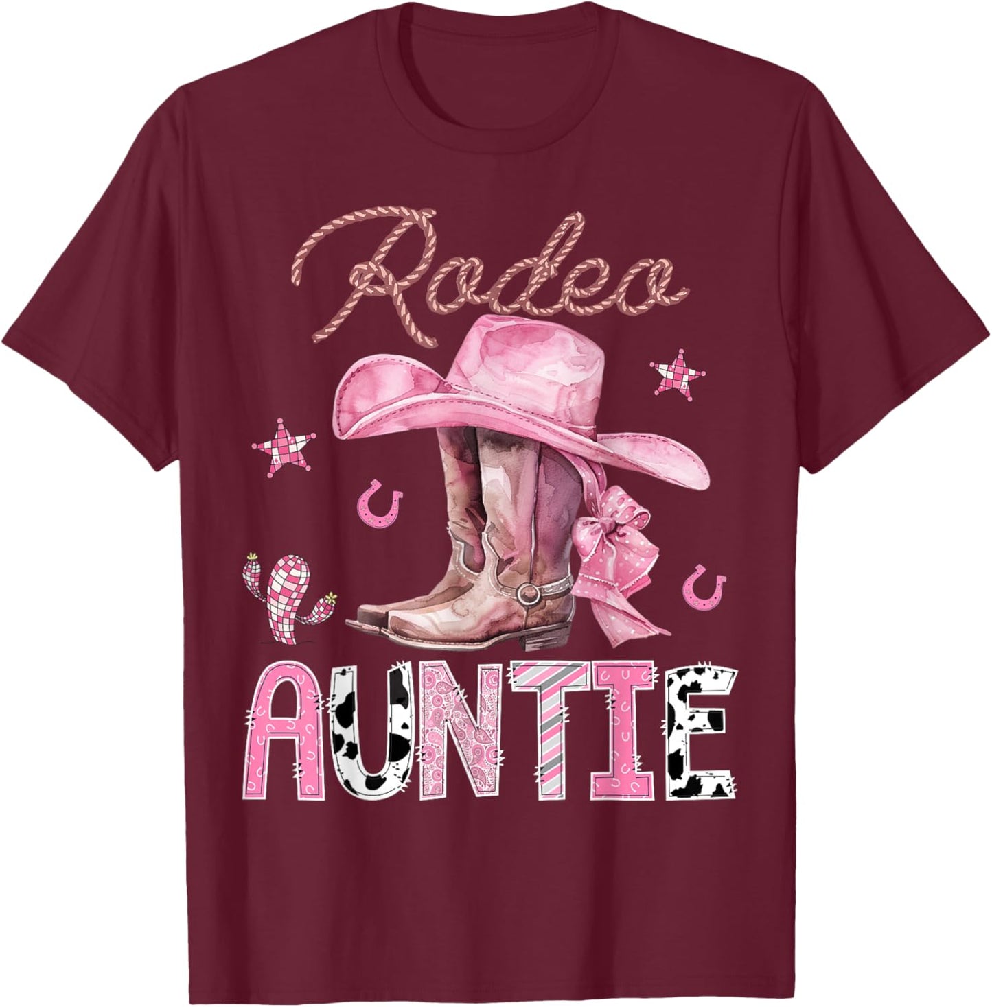 Rodeo Auntie Pink Boots Coquette CowGirl Birthday Party T-Shirt - T-Shirt | Maroon