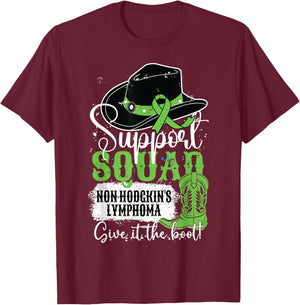 Non-Hodgkins Lymphoma Support Squad Give It The Cowgirl Boot T-Shirt - T-Shirt | Maroon