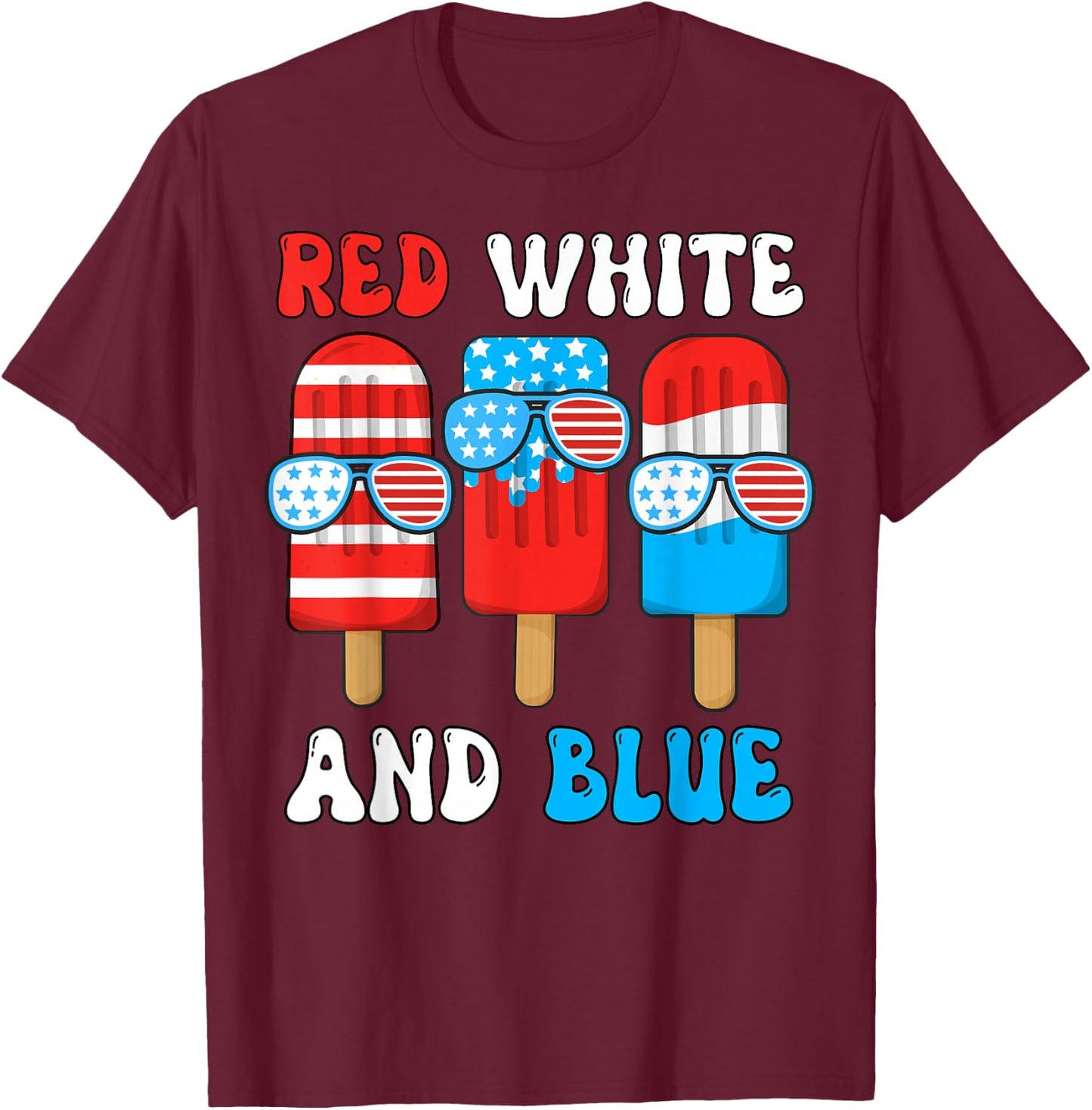 Red White Blue Popsicle 4th July Patriotic Boy American Flag T-Shirt - T-Shirt | Maroon
