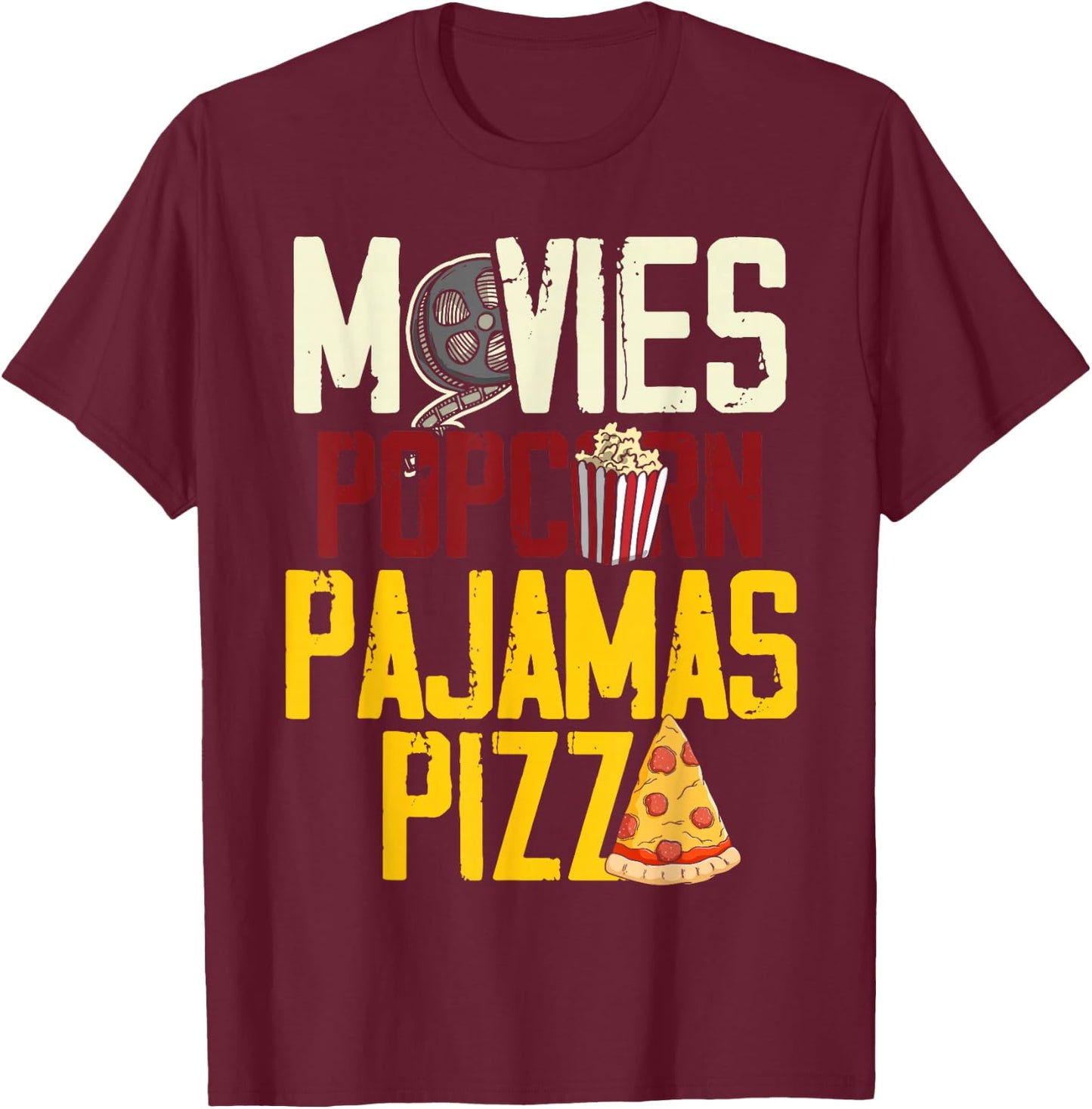 Snack Lover Gift Women Girls Movie Pizza Pajama Popcorn T-Shirt - T-Shirt | Maroon