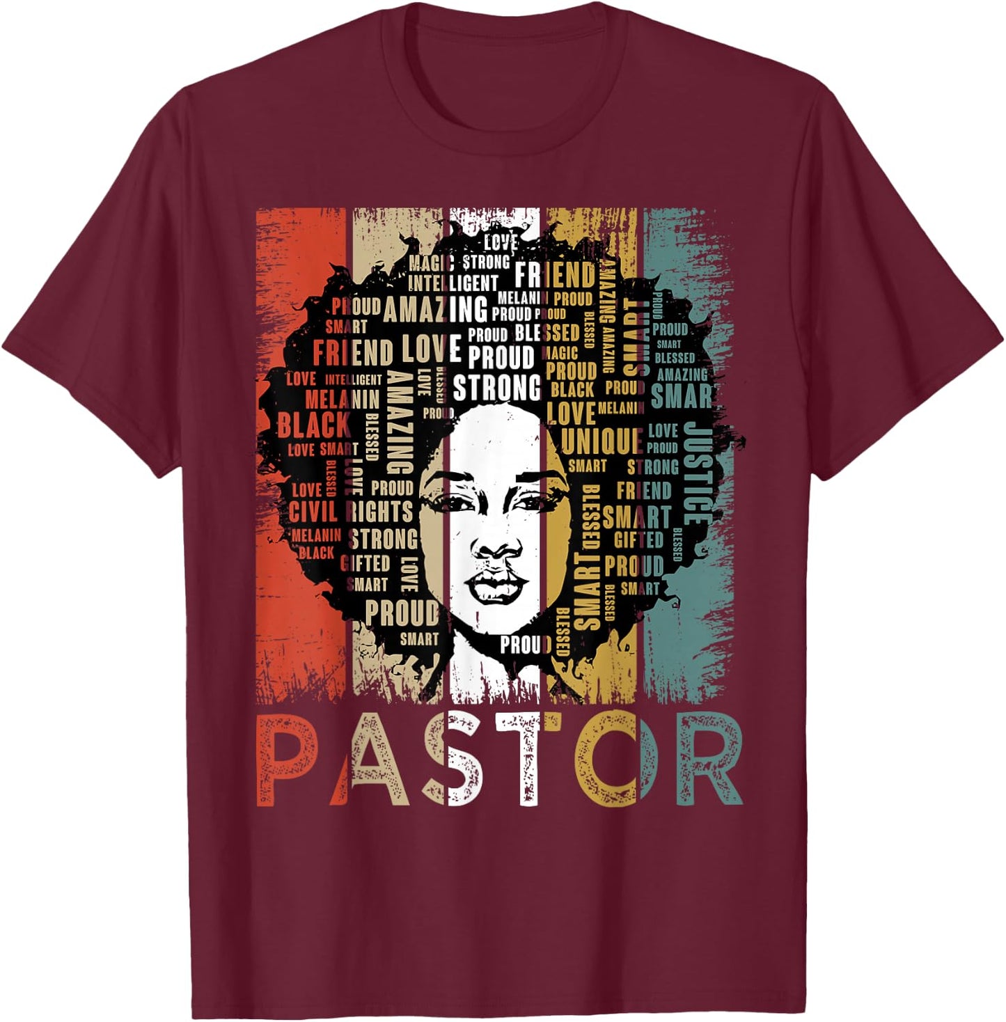 Pastor Afro African American Women Black History Month T-Shirt - T-Shirt | Maroon