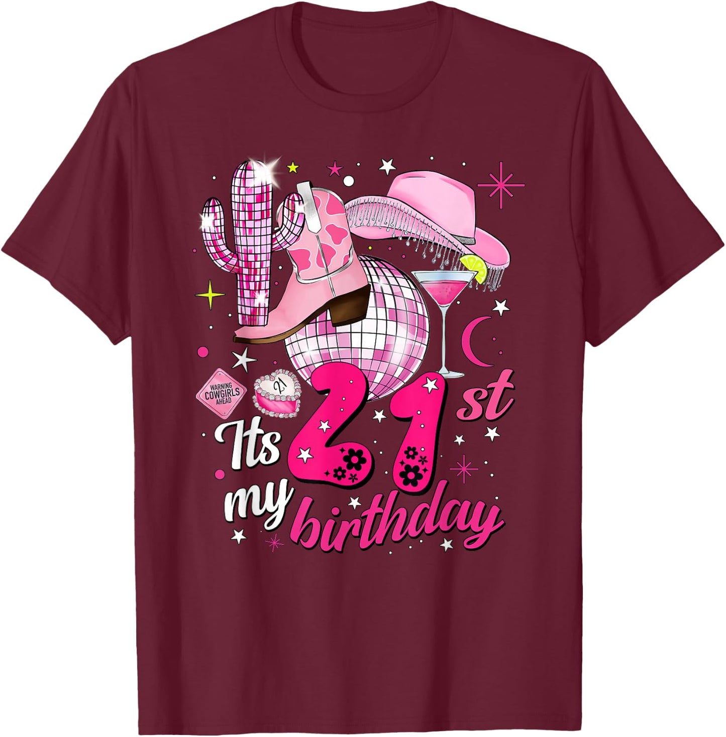 Howdy Cowboy Hat Pink Boots Disco Ball 21st Birthday T-Shirt - T-Shirt | Maroon