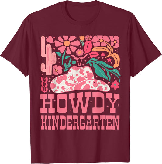 Howdy Kindergarten Western Cowgirls Kindergarten Teacher T-Shirt - T-Shirt | Maroon
